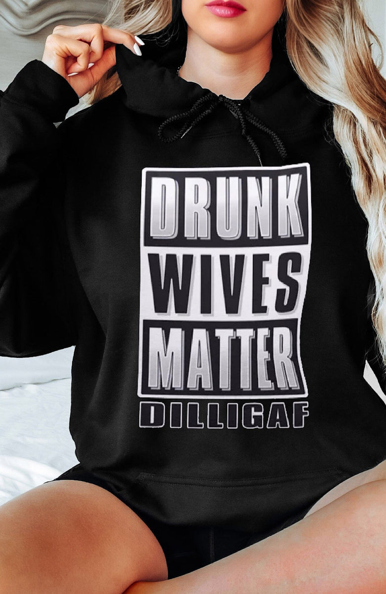 drunk wives matter t shirts