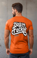 Keep on Fuckin' T-shirt