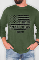 Try That In A Small Town/ Flag Longsleeve