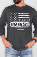 Try That In A Small Town/ Flag Longsleeve