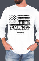 Try That In A Small Town/ Flag Longsleeve