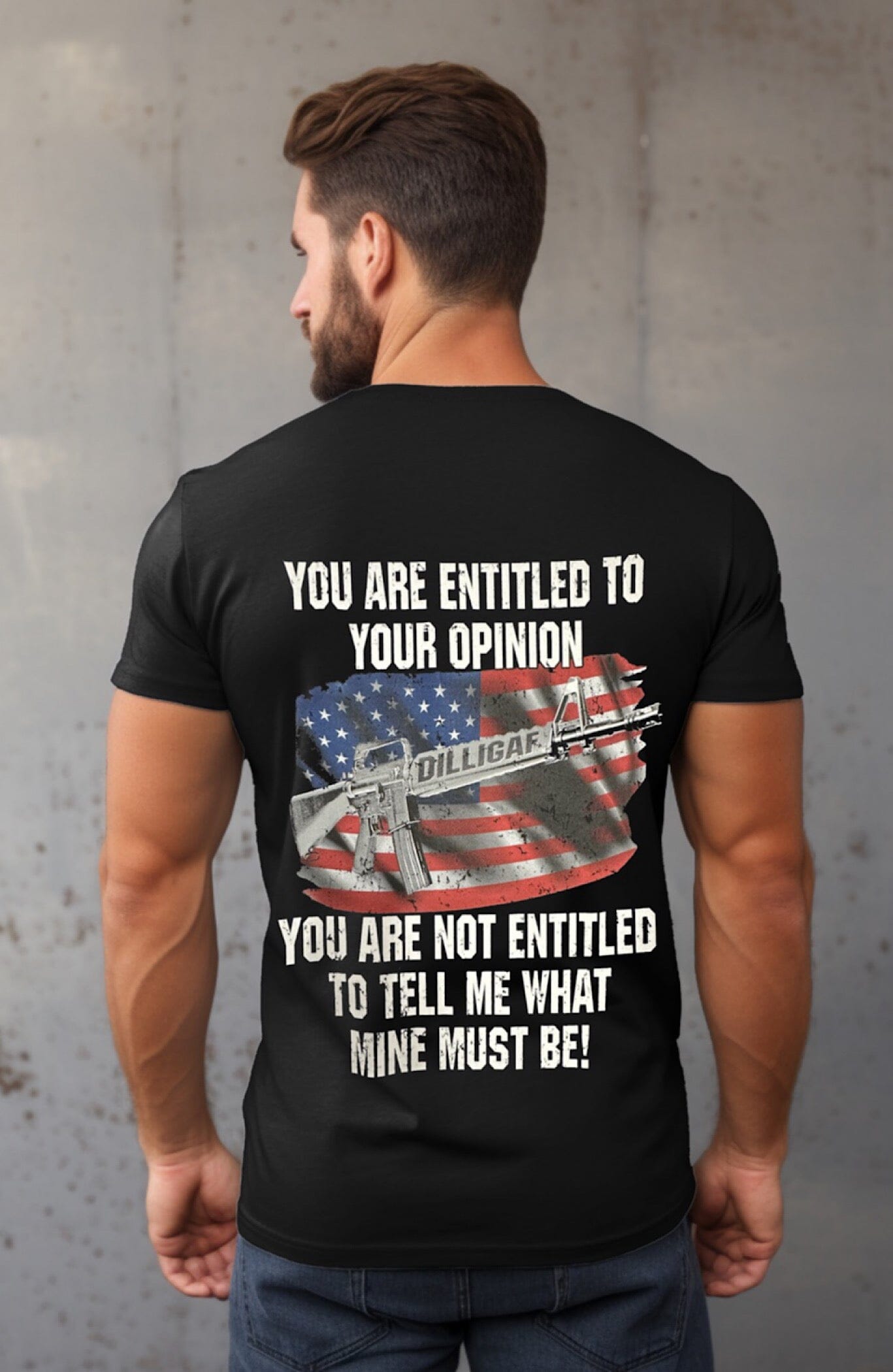 You Are Entitled To Your Opinion 2nd Amendment T-Shirt
