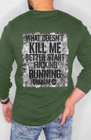 What Doesn't Kill Black Longsleeve