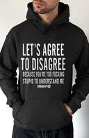 Agree to Disagree Pullover Hoodie