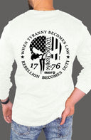 When Tyranny Becomes Law Longsleeve