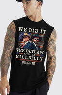 We Did It Muscle Shirt
