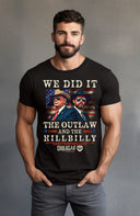 We Did It T-Shirt
