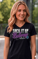 Suck it up Buttercup