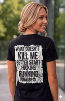 What Doesn't Kill Me