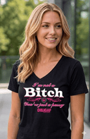 I'm Not a BITCH, you're just a PUSSY Tee