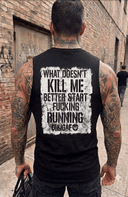 What Doesn't Kill You