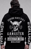 Everyone wants to be a Gangster