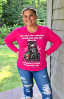 The Gia Pink Fitted Long Sleeve Tee/ Fuck off, cuz your stupid